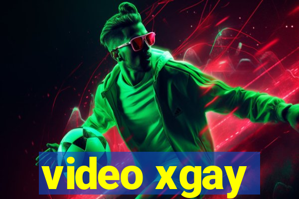 video xgay